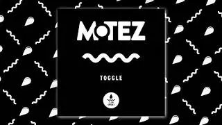 Motez - Toggle