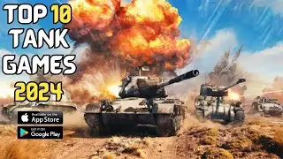 TOP 10 Best Tank Games 2024 Android & iOS | High Graphics | Offline/Online