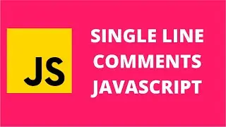 Single Line Comments JavaScript