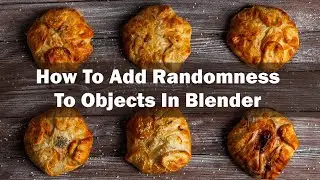 How To Add Randomness To Objects In Blender