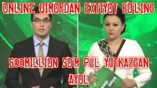 Online Qimorlardan Extiyot Bo'ling /O'z Erini 500millon so'm pulini 1xbetga tikvorgan ayol taqdiri