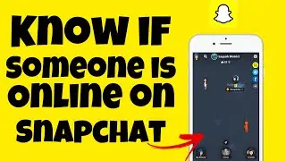 How to know if someone is online on snapchat || see last seen on Snapchat