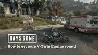 Days Gone | (PC-MODS) How to get V-Twin Engine sound