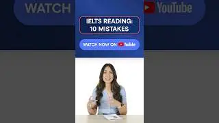 Avoid these 10 IELTS Mistakes: FULL VIDEO OUT NOW