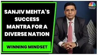 HULs Sanjiv Mehtas Success Mantra For A Nation As Diverse As India | Winning Mindset | CNBC-TV18