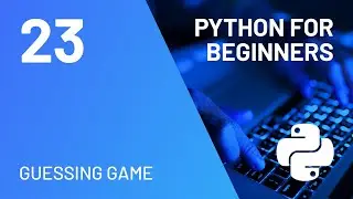 Python guessing game - Python for absolute beginners course - Python για Αρχάριους