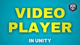 Video Player In Unity!