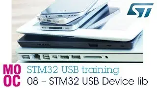 STM32 USB training - 08 STM32 USB Device library