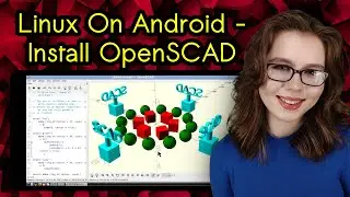 Linux On Android - Install OpenSCAD