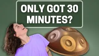 TOP 3 Exercises for FAST Progress - 30 minute handpan routine