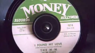 THE M-M & THE PEANUTS -  I FOUND MY LOVE