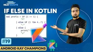 Kotlin Tutorial: Understanding If-Else Statements in Kotlin in Hindi