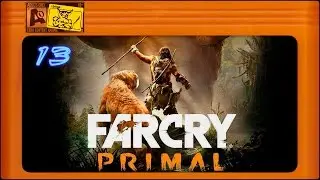 Far Cry Primal - [#13] Большой Шрам