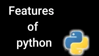 #2 features of python | python programming | python tutorial