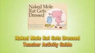 Critical Literacy Teacher Guides by Alexis Birner: Naked Mole Rat Gets Dressed