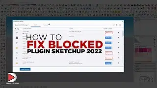 How to Fix Blocked Plugin SketchUp 2022 Error