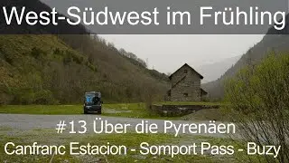 West-Südwest im Frühling #13 - Über die Pyrenäen