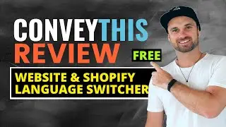 ConveyThis Review ❇️ Website & Shopify Language Switcher 🔥