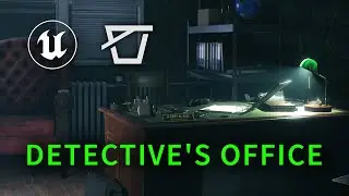 Unreal Bucket: Detective's Office - Cinematic UE 4.27