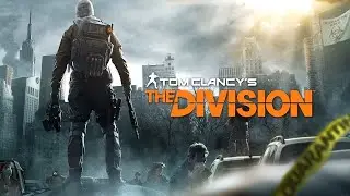 Tom Clancy’s The Division - Выживание Спецотряда в Нью-Йорке