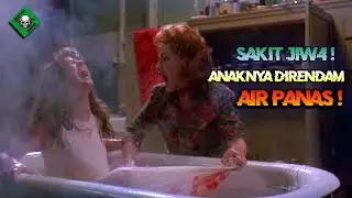 FILM INI BENAR2 S4KIT !!! ALUR CERITA FILM PSIKOPAT