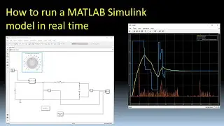 Real time simulation in MATLAB Simulink  ( how to run a MATLAB Simulink model in real time )