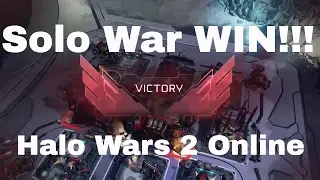 Greatest Online Solo War Ever on Halo Wars 2! Playing XBOX One How to Win on #HaloWars2 #HW2 Winner!