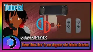 Steam Deck Tutorial: How To use Joycons with Motion Controls (2024 still works!)