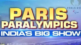 Paralympics 2024 | India’s Big Show At Paralympics 2024