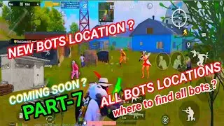 Important notice - New bots location in pubg mobile  | bots location in pubg 1.4.0 | season 19 bots