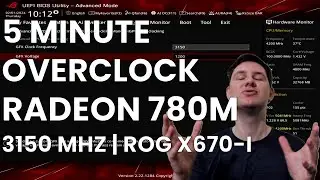 5 Minute Overclock: Radeon 780M to 3150 MHz