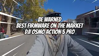 Be warned Best firmware on the Market  DJI Osmo Action 5 Pro