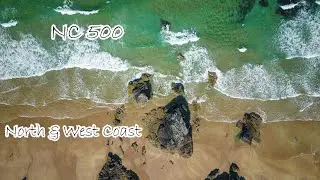 NC 500 by Drone | North and West Coast | 4k | Dji Mini 3 pro | Durness, Achmelvich | Scotland