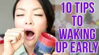 HOW TO: Wake Up Early Everyday