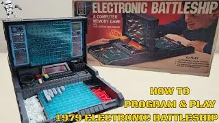 1979 Electronic BATTLESHIP! How to Program & Play! Bert the Stormtrooper Reviews & Instructions!