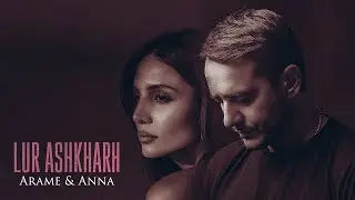 Arame & Anna - Lur Ashkharh