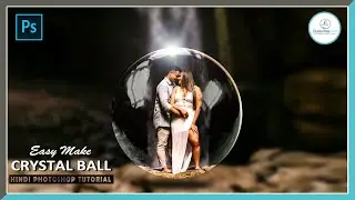 Crystal Ball Effect | Glass Ball | Hindi Photoshop Tutorial