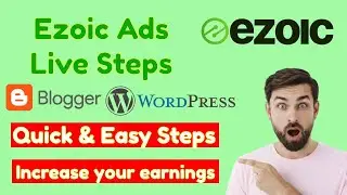 How To Set Up Ezoic Ads in WordPress/ Blogger | Ezoic Ads Place in 2024