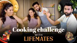 Cooking Challenge Ft. Sayali & Prashant | #Lifemates | Mad For Fun