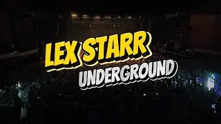 Lex Starr - Underground (Live, 2024)