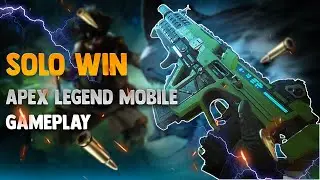 Apex Legend Mobile Gameplay | My First Game Solo Win