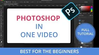 Learn Photoshop in one video Step by Step || Photoshop in One Hour || Photoshop Hindi Tutorial