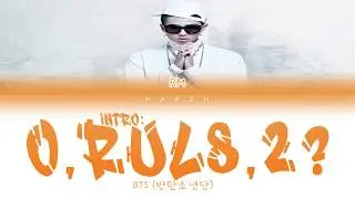 BTS (방탄소년단) – Intro: O,RUL8,2? (Color Coded Lyrics/Han/Rom/Eng/Pt-Br)