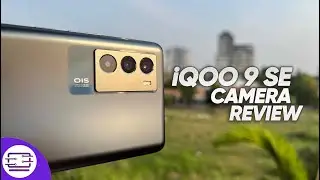 iQOO 9 SE Camera Review 📸