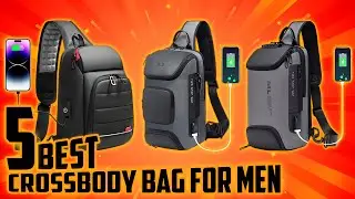 2024s Best Crossbody Bags for Men | Ultimate Top 5 Picks!