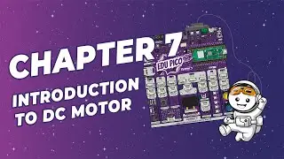 【Explore STEM & Coding with EDU PICO】Chapter 7 - Part 1 | Introduction to DC Motor