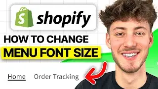 How To Change Menu Font Size On Shopify (2024)