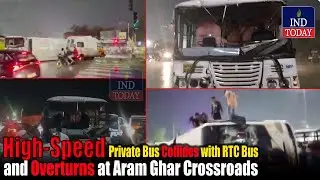 High-Speed Private Bus Collides with RTC Bus and Overturns at Aram Ghar Crossroads | IND Today