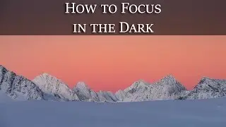 How to Autofocus in the Dark? Photography tip of the week.