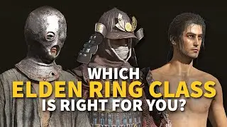 Elden Ring Classes: Which One Should You Pick?